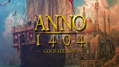 Anno 1404: Gold Edition Free Download (v2.01) » GOG Unlocked.